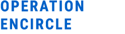 Operation ENCIRCLE