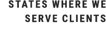 states where we serve clients ​