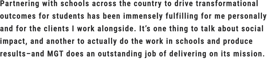 Partnering with schools across the country to drive transformational outcomes for students has been immensely fulfill...