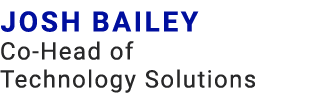 Josh Bailey Co Head of Technology Solutions 