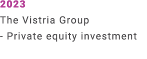2023 The Vistria Group Private equity investment