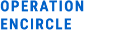 Operation ENCIRCLE