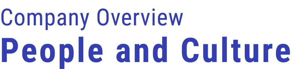 Company Overview People and Culture 