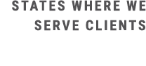 states where we serve clients ​