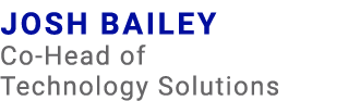 Josh Bailey Co Head of Technology Solutions 