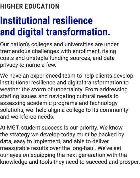Higher Education Institutional resilience and digital transformation. Our nation’s colleges and universities are unde...