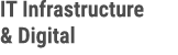 IT Infrastructure & Digital